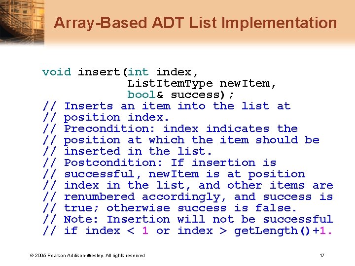 Array-Based ADT List Implementation void insert(int index, List. Item. Type new. Item, bool& success);