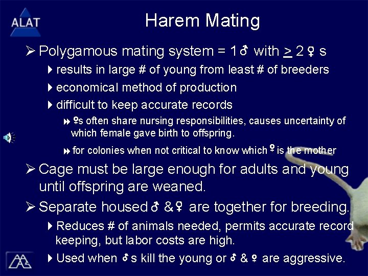 Harem Mating Ø Polygamous mating system = 1 with > 2 s 4 results