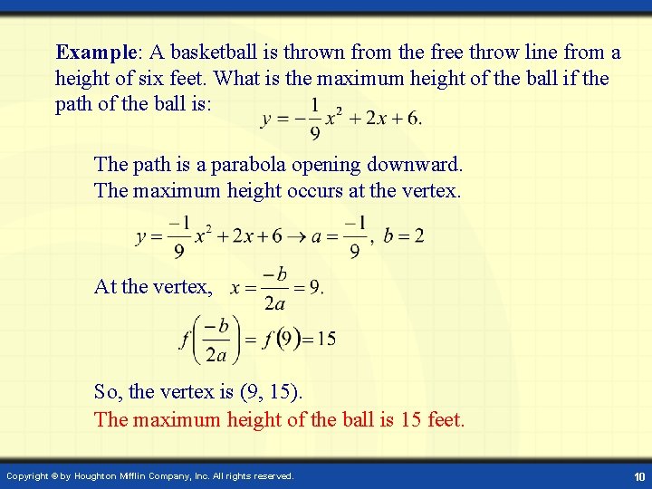 Example: A basketball is thrown from the free throw line from a height of