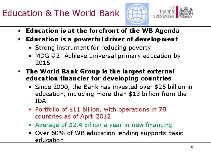 Education & The World Bank § Education is at the forefront of the WB