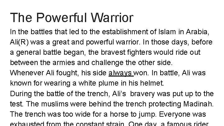 The Powerful Warrior In the battles that led to the establishment of Islam in The Powerful Warrior In the battles that led to the establishment of Islam in