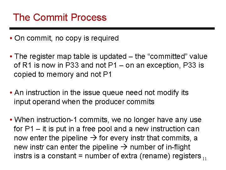 The Commit Process • On commit, no copy is required • The register map