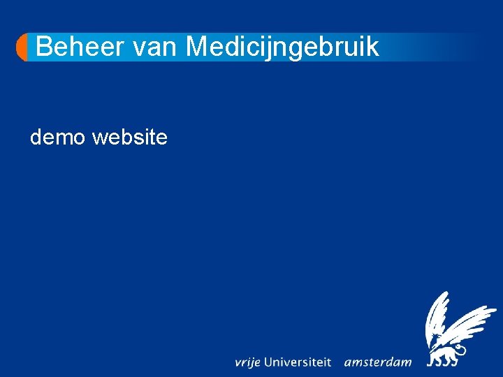 Beheer van Medicijngebruik demo website 