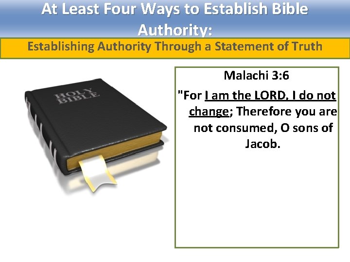 At Least Four Ways to Establish Bible Authority: Establishing Authority Through a Statement of