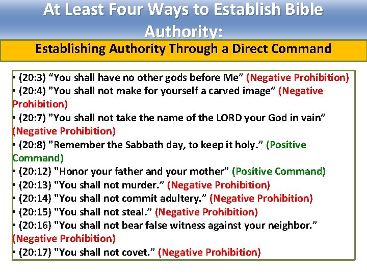 At Least Four Ways to Establish Bible Authority: Establishing Authority Through a Direct Command