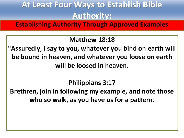 At Least Four Ways to Establish Bible Authority: Establishing Authority Through Approved Examples Matthew