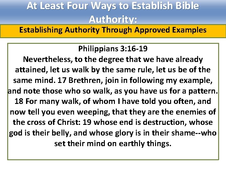 At Least Four Ways to Establish Bible Authority: Establishing Authority Through Approved Examples Philippians