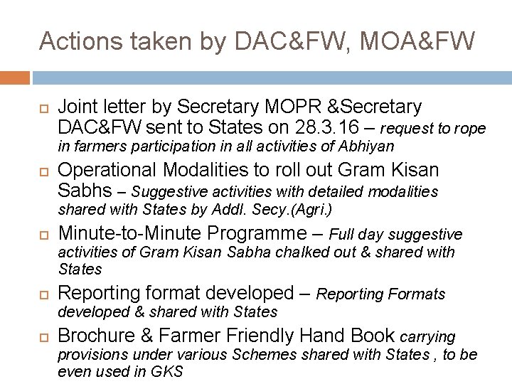 Actions taken by DAC&FW, MOA&FW Joint letter by Secretary MOPR &Secretary DAC&FW sent to