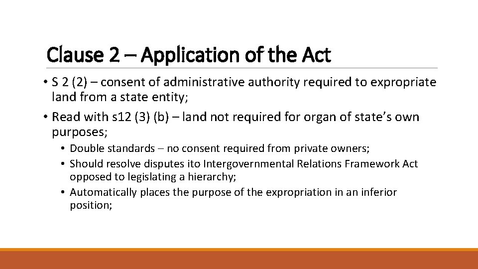 Clause 2 – Application of the Act • S 2 (2) – consent of