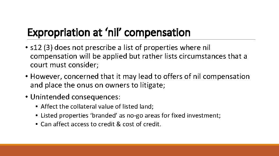 Expropriation at ‘nil’ compensation • s 12 (3) does not prescribe a list of
