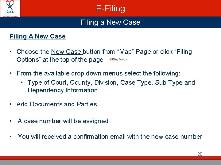 E-Filing a New Case Filing A New Case • Choose the New Case button