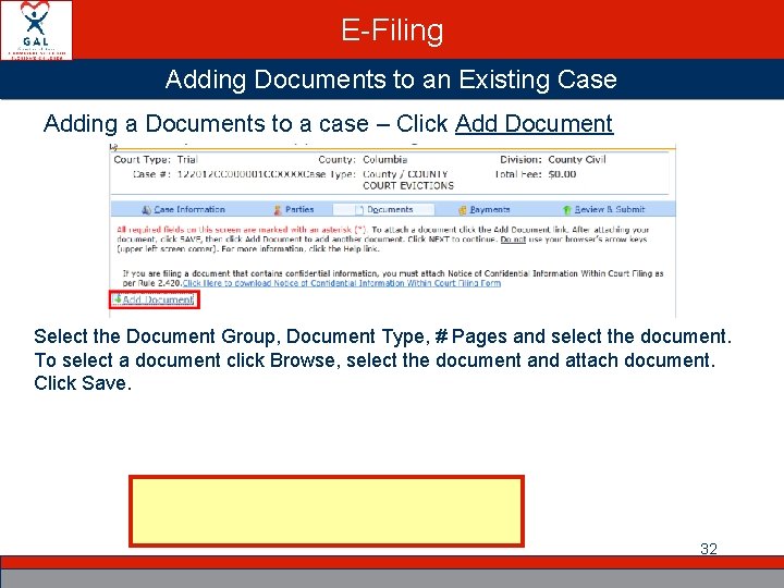 E-Filing Adding Documents to an Existing Case Adding a Documents to a case –