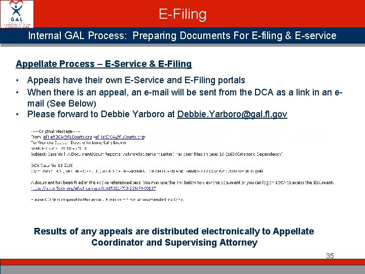 E-Filing Internal GAL Process: Preparing Documents For E-filing & E-service Appellate Process – E-Service