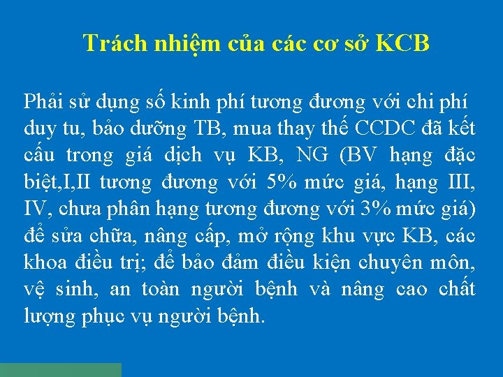 Trách nhiệm của các cơ sở KCB Phải sử dụng số kinh phí tương