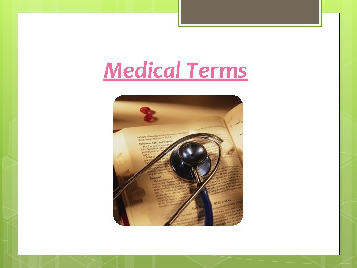 Medical Terms 