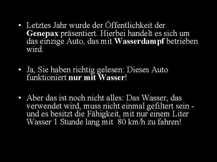  • Letztes Jahr wurde der Öffentlichkeit der Genepax präsentiert. Hierbei handelt es sich