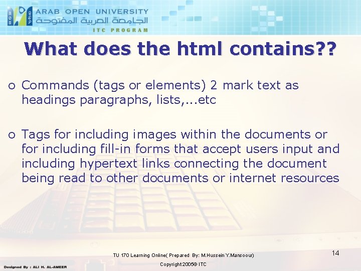 What does the html contains? ? o Commands (tags or elements) 2 mark text