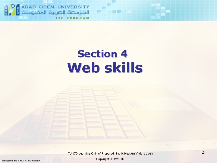 Section 4 Web skills TU 170 Learning Online( Prepared By: M. Hussein Y. Mansoour)
