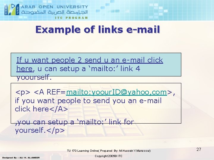 Example of links e-mail If u want people 2 send u an e-mail click