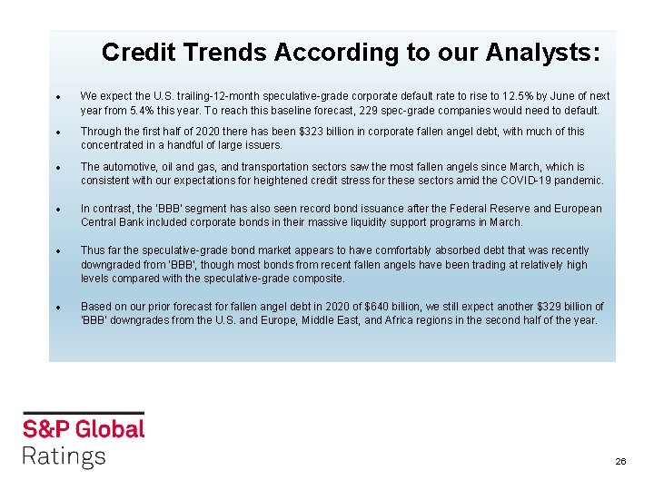 Credit Trends According to our Analysts: We expect the U. S. trailing-12 -month speculative-grade