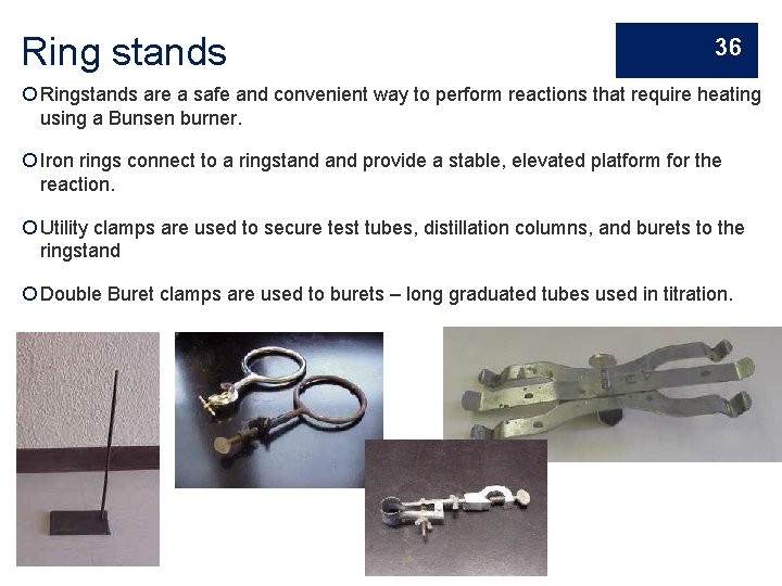 Ring stands 36 Ringstands are a safe and convenient way to perform reactions that