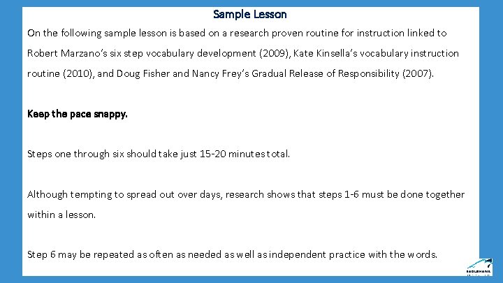 Sample Lesson On the following sample lesson is based on a research proven routine