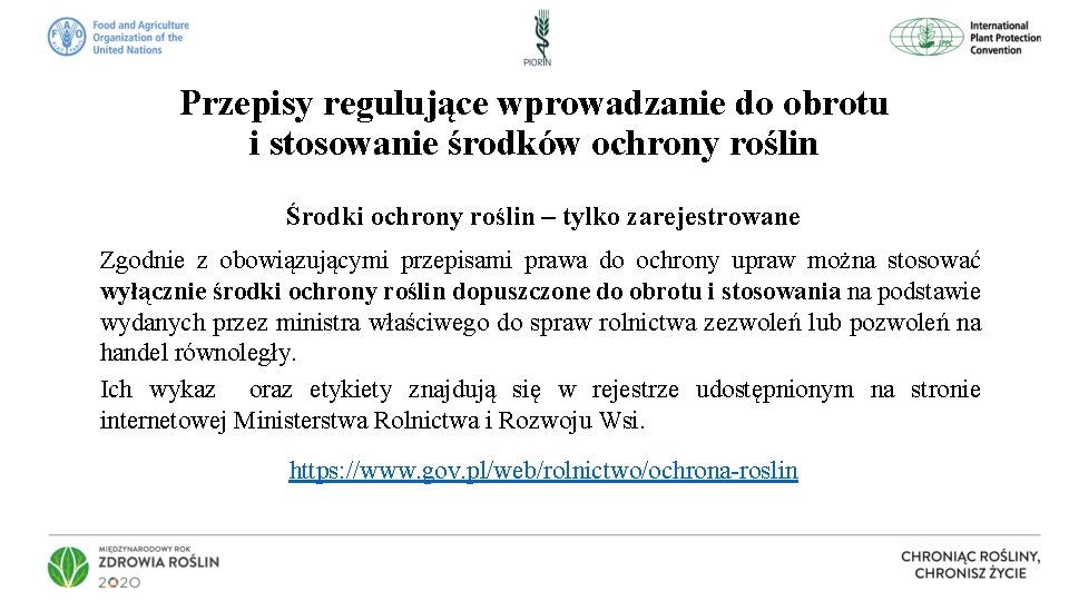 Przepisy regulujące wprowadzanie do obrotu i stosowanie środków ochrony roślin Środki ochrony roślin –