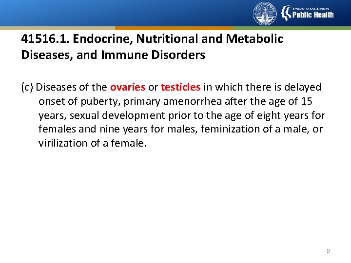 41516. 1. Endocrine, Nutritional and Metabolic Diseases, and Immune Disorders (c) Diseases of the