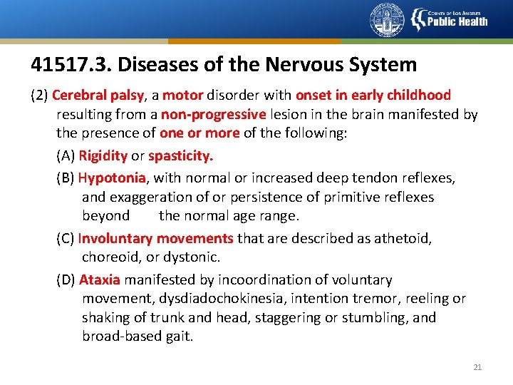 41517. 3. Diseases of the Nervous System (2) Cerebral palsy, a motor disorder with