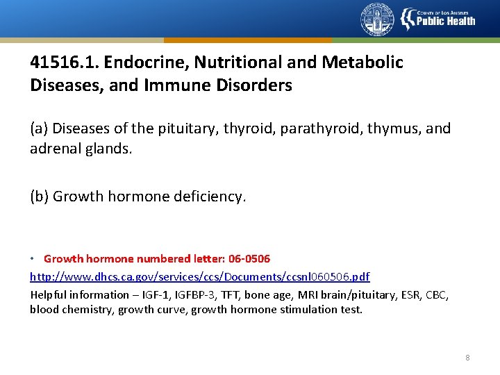 41516. 1. Endocrine, Nutritional and Metabolic Diseases, and Immune Disorders (a) Diseases of the