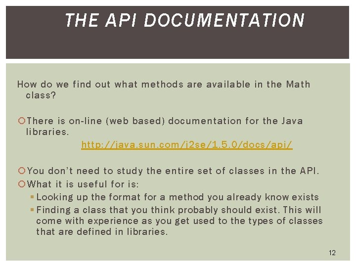 THE API DOCUMENTATION How do we find out what methods are available in the THE API DOCUMENTATION How do we find out what methods are available in the