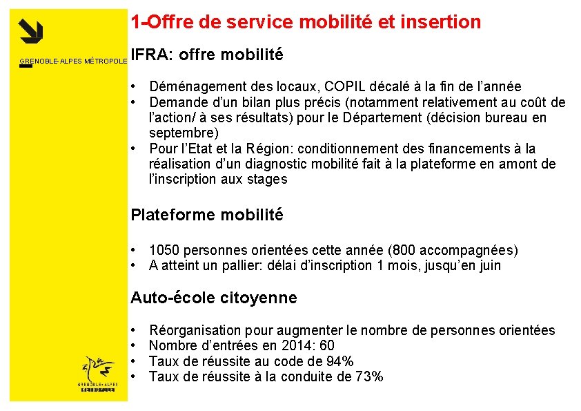 1 -Offre de service mobilité et insertion GRENOBLE-ALPES MÉTROPOLE IFRA: offre mobilité • Déménagement