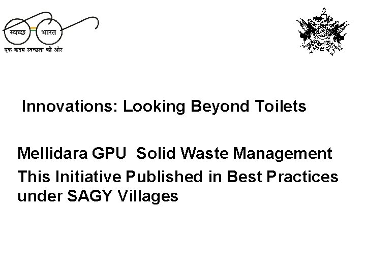 Innovations: Looking Beyond Toilets Mellidara GPU Solid Waste Management This Initiative Published in Best