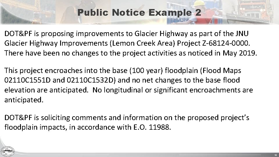 Public Notice Example 2 DOT&PF is proposing improvements to Glacier Highway as part of