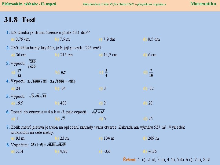 Elektronická učebnice - II. stupeň Elektronická učebnice – II. stupeň Základní škola Děčín VI,