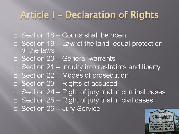 Article I – Declaration of Rights Section 18 – Courts shall be open Section