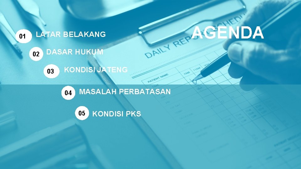 01 LATAR BELAKANG 02 DASAR HUKUM 03 KONDISI JATENG 04 MASALAH PERBATASAN 05 KONDISI