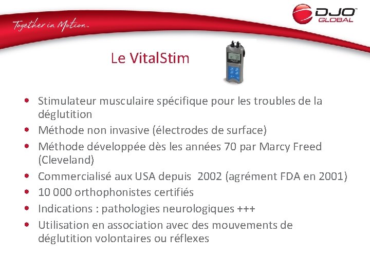 Le Vital. Stim • Stimulateur musculaire spécifique pour les troubles de la • •