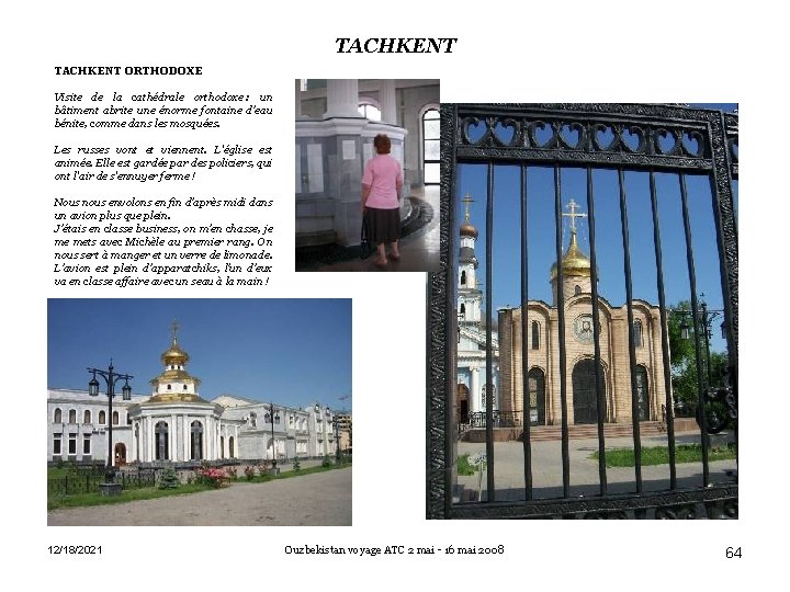 TACHKENT ORTHODOXE Visite de la cathédrale orthodoxe : un bâtiment abrite une énorme fontaine