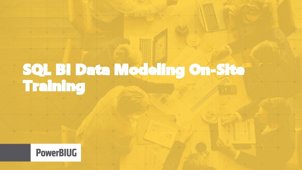 SQL BI Data Modeling On-Site Training 