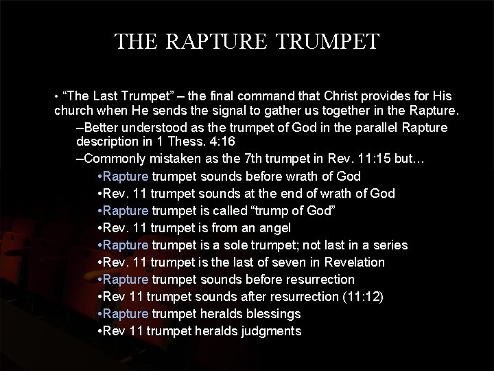 THE RAPTURE TRUMPET • “The Last Trumpet” – the final command that Christ provides