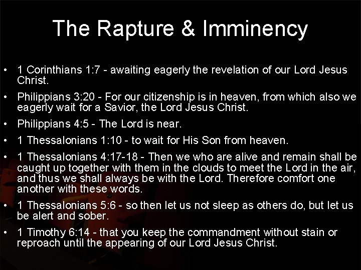 The Rapture & Imminency • 1 Corinthians 1: 7 - awaiting eagerly the revelation