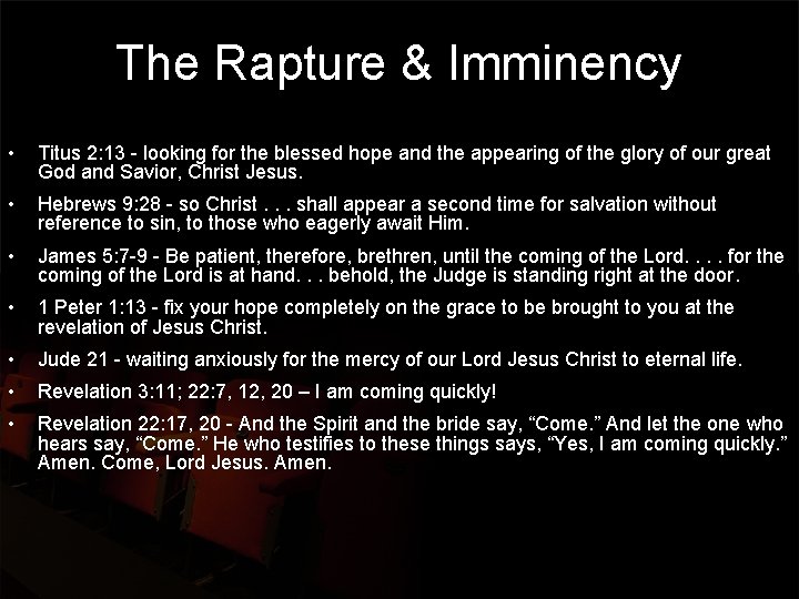 The Rapture & Imminency • Titus 2: 13 - looking for the blessed hope