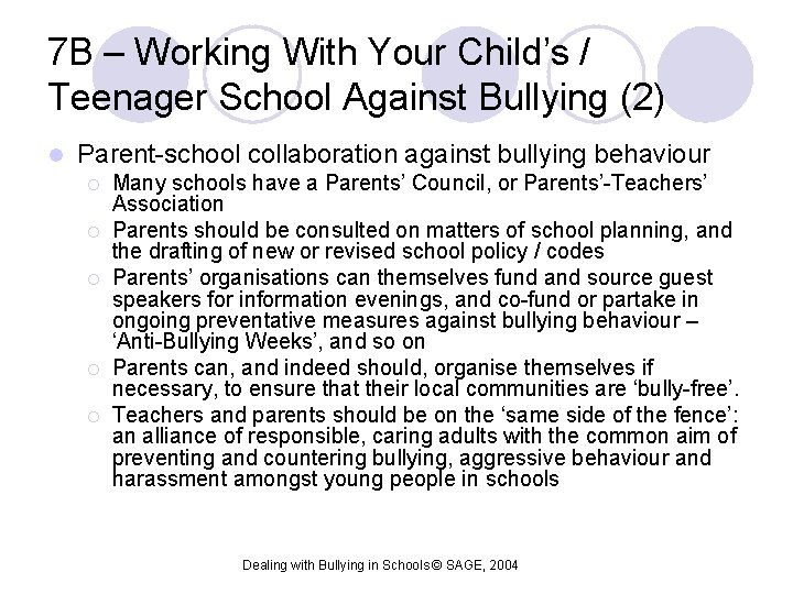 7 B – Working With Your Child’s / Teenager School Against Bullying (2) l