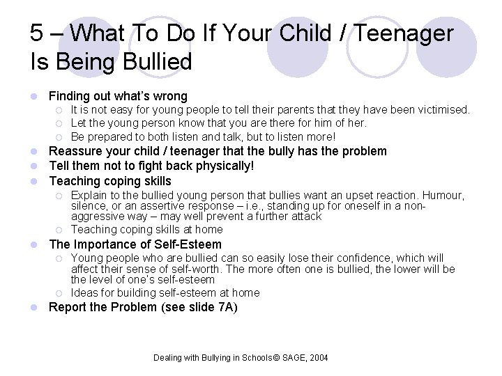 5 – What To Do If Your Child / Teenager Is Being Bullied l