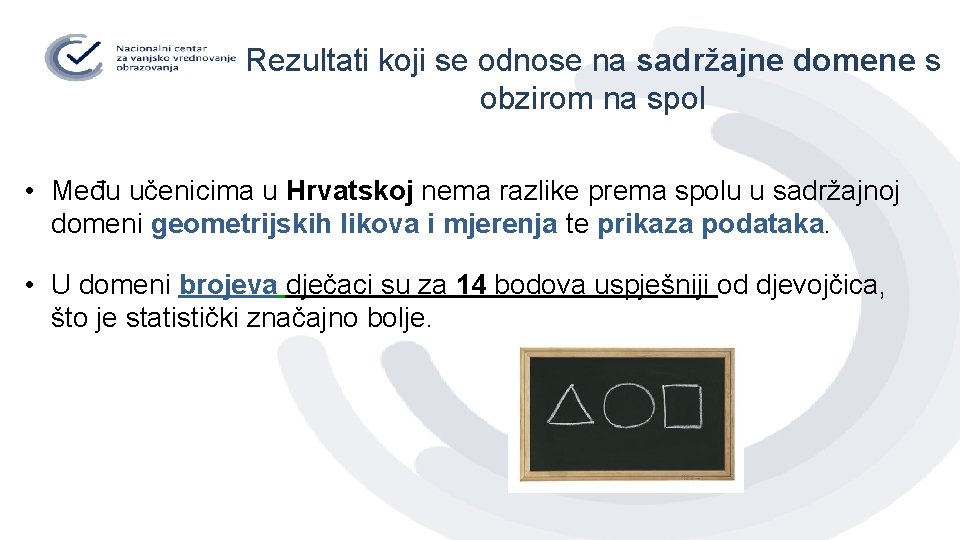 Rezultati koji se odnose na sadržajne domene s obzirom na spol • Među učenicima