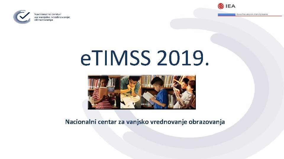 e. TIMSS 2019. Nacionalni centar za vanjsko vrednovanje obrazovanja 