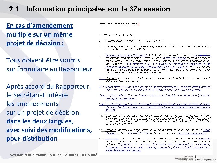 2. 1 Information principales sur la 37 e session En cas d’amendement multiple sur