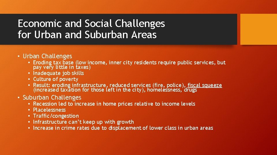Economic and Social Challenges for Urban and Suburban Areas • Urban Challenges • Eroding