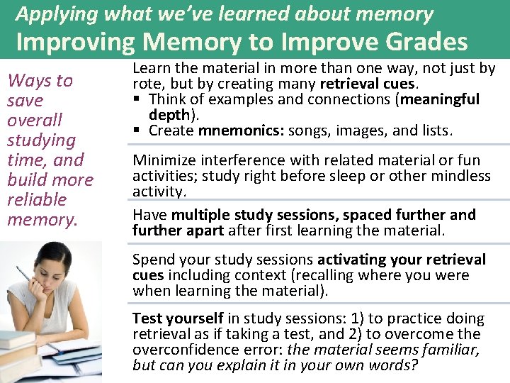 Applying what we’ve learned about memory Improving Memory to Improve Grades Ways to save
